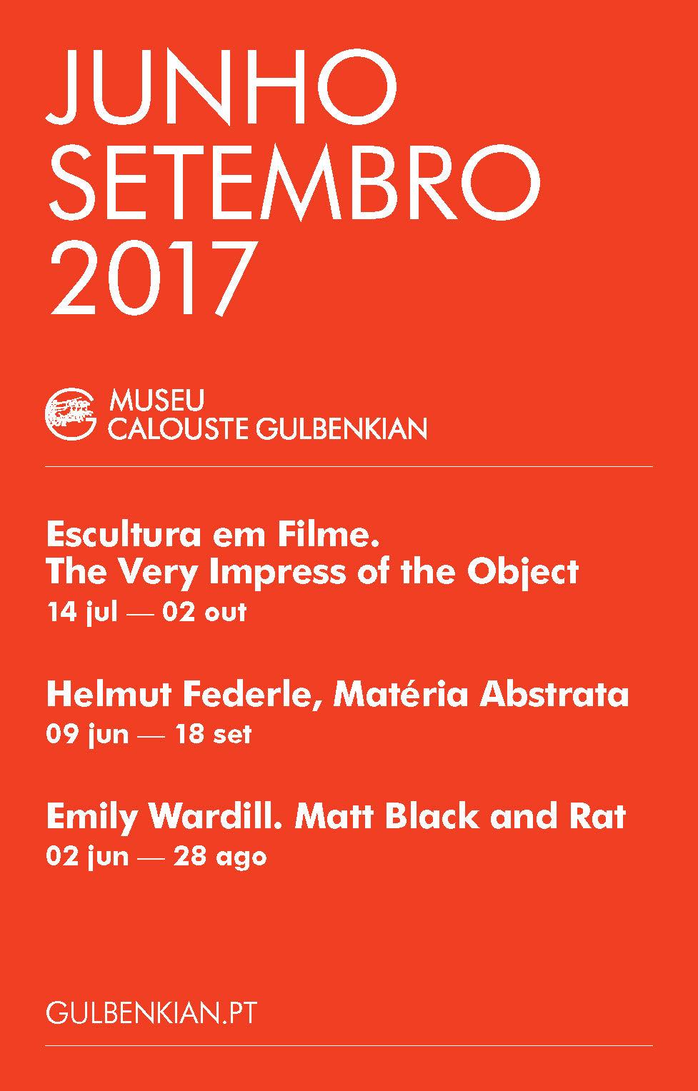 Museu Calouste Gulbenkian. Exposições Jun – Set 2017