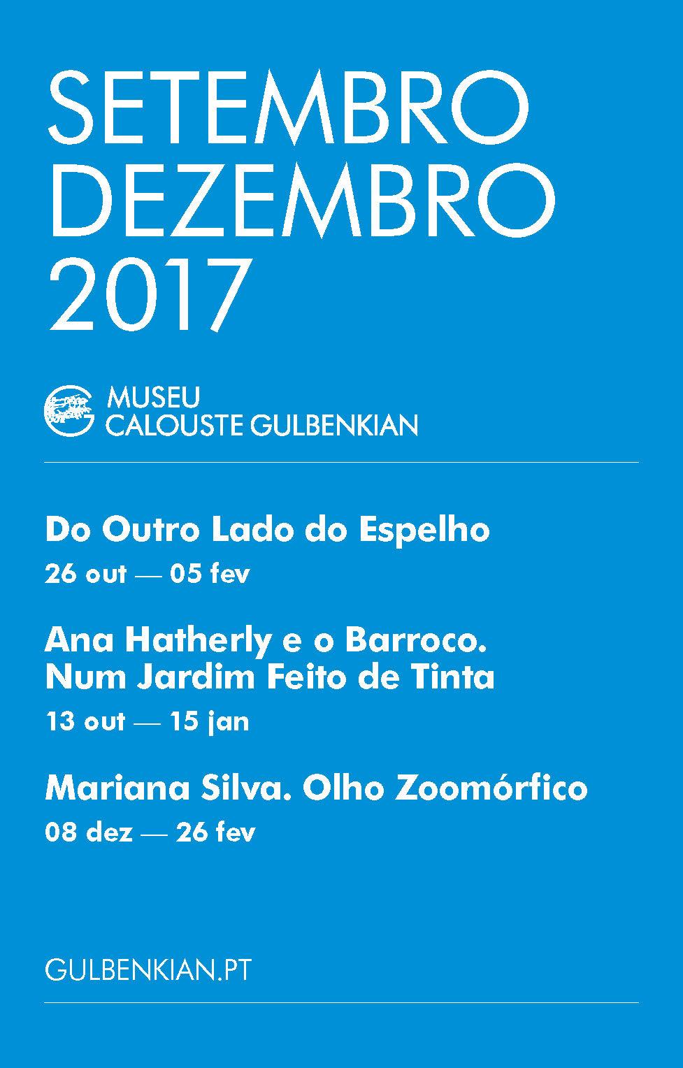 Museu Calouste Gulbenkian. Exposições de Setembro a Dezembro 2017