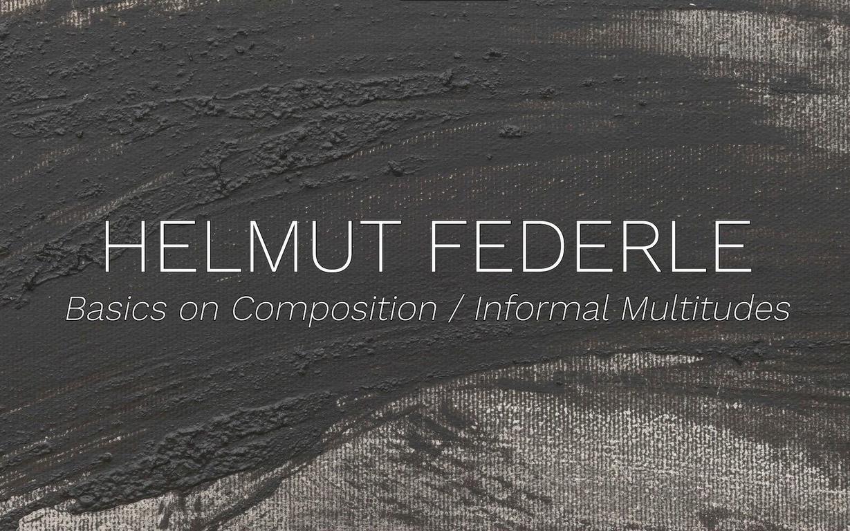 Helmut Federle. Basics on Composition