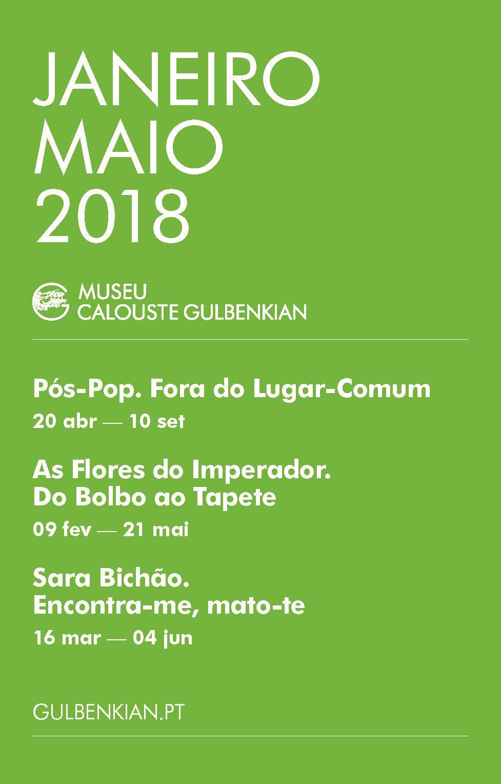 Museu Calouste Gulbenkian. Exposições Janeiro – Maio 2018
