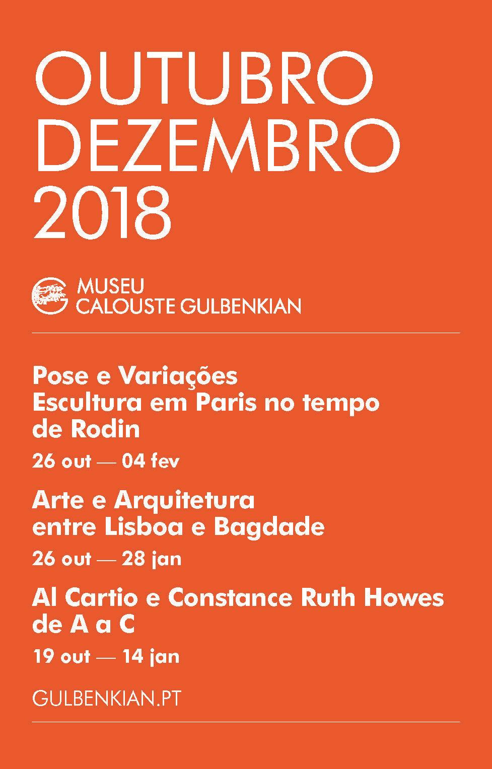 Museu Calouste Gulbenkian. Exposições Out – Dez 2018 [telão]