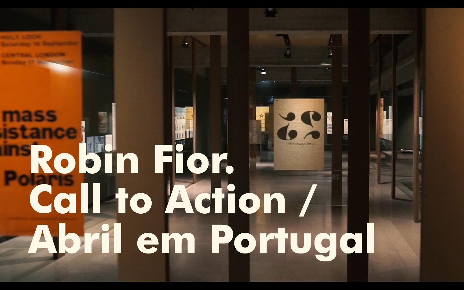 Robin Fior. Call to Action / Abril em Portugal