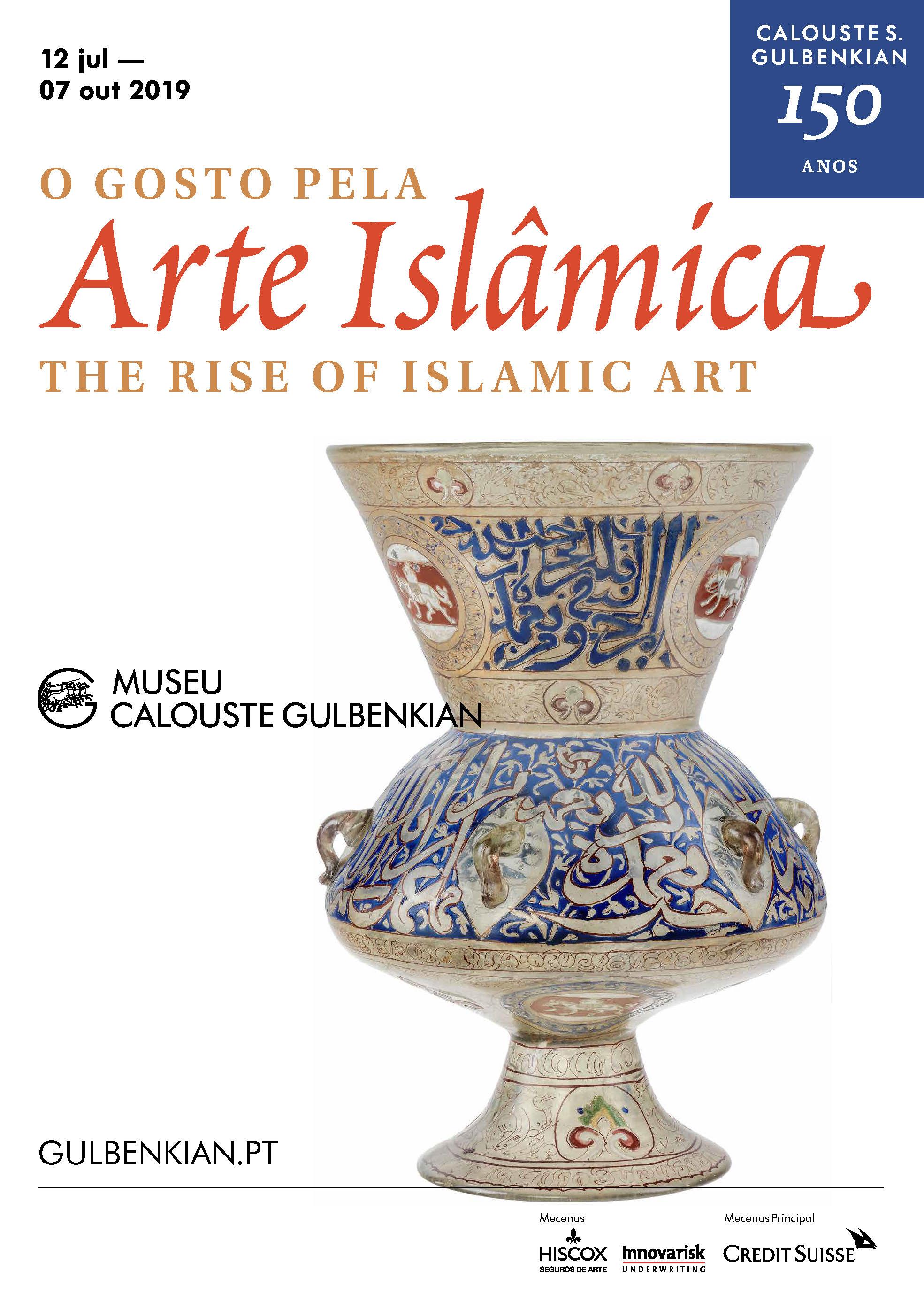 O Gosto pela Arte Islâmica / The Rise of Islamic Art
