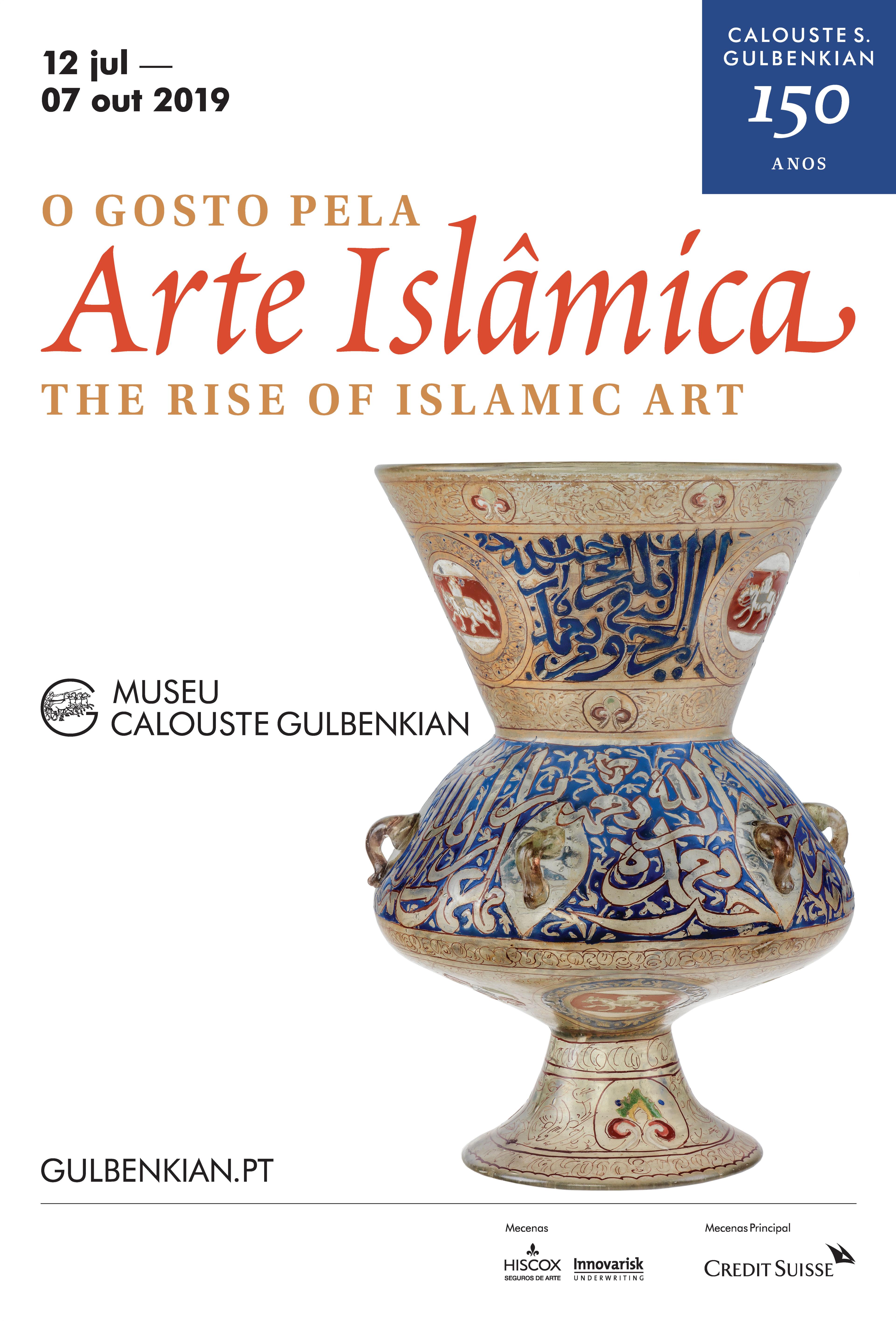 O Gosto pela Arte Islâmica / The Rise of Islamic Art