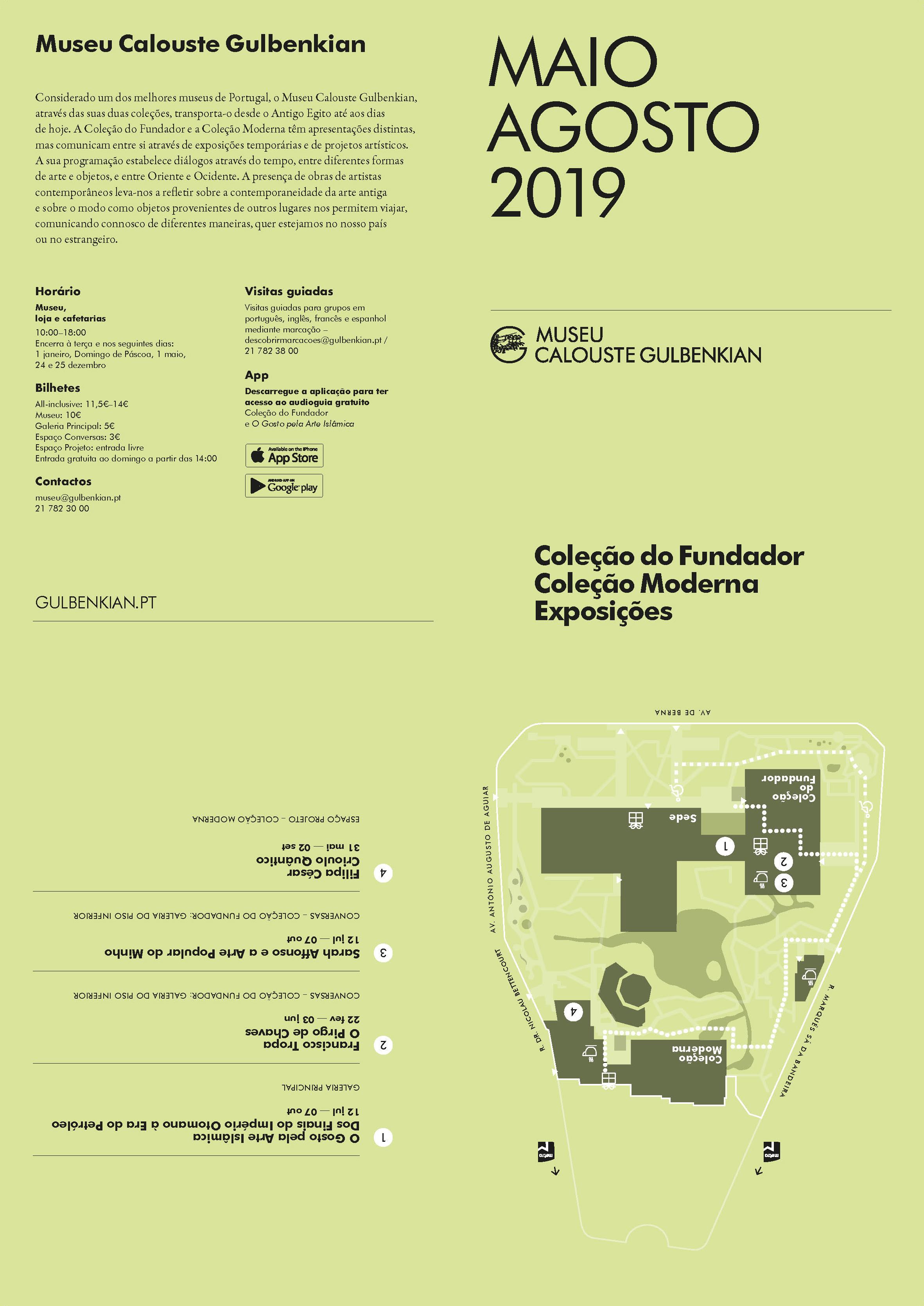 Museu Calouste Gulbenkian. Maio – Agosto 2019