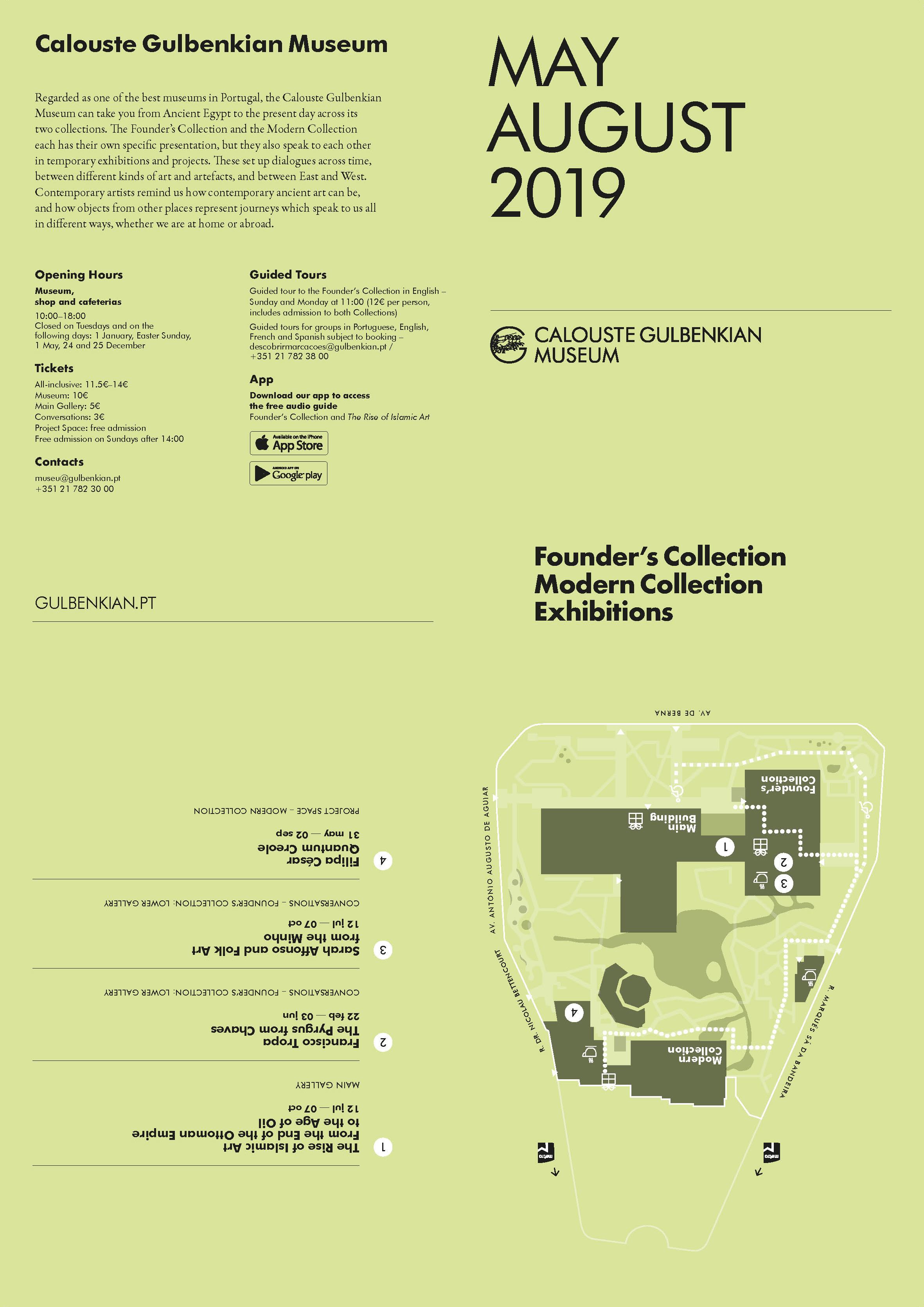 Calouste Gulbenkian Museum. May – August 2019