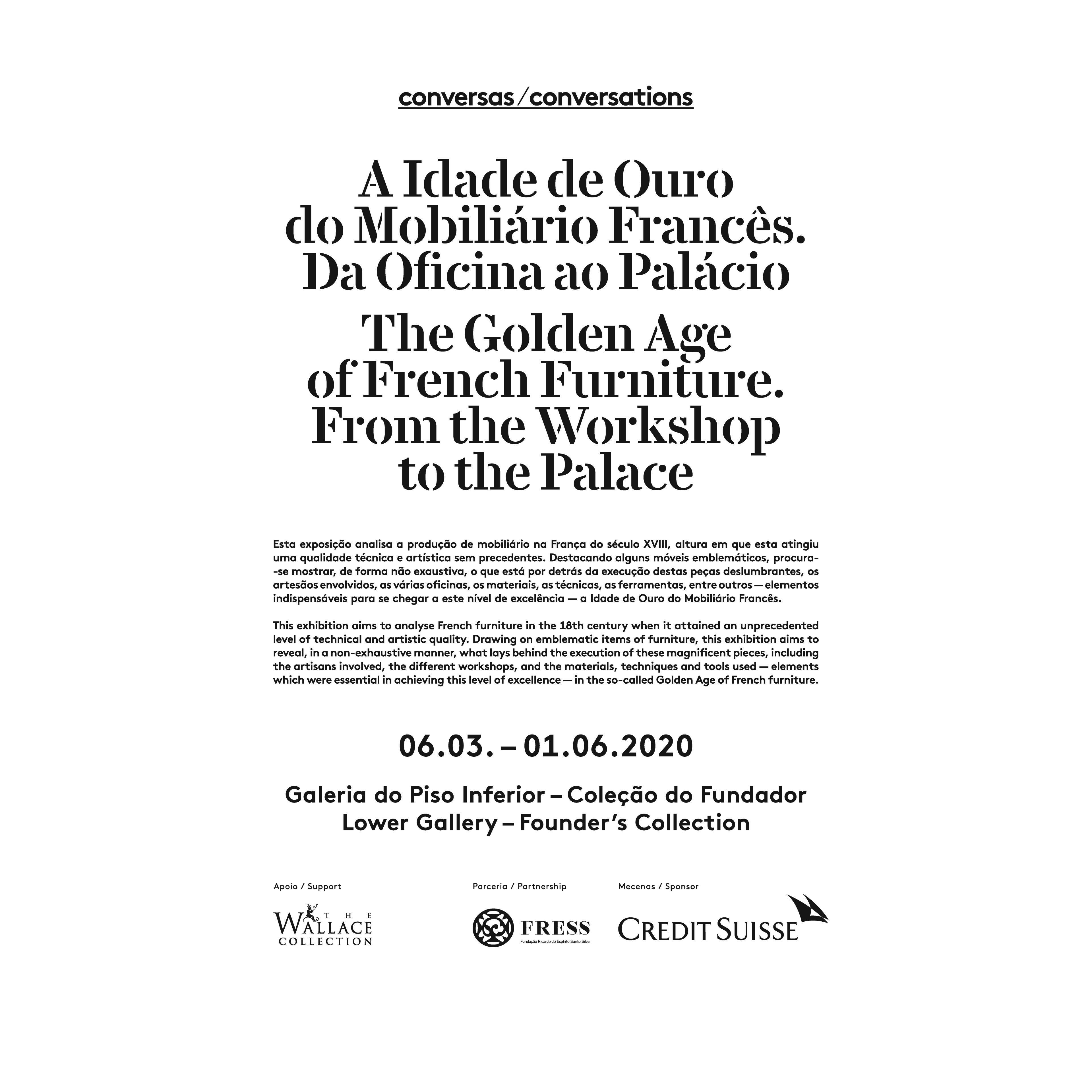 A Idade de Ouro do Mobiliário Francês. Da Oficina ao Palácio / The Golden Age of French Furniture. From the Workshop to the Palace