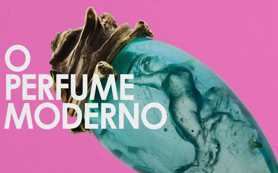 O Perfume Moderno [visita-guiada com a curadora – episódio 4]