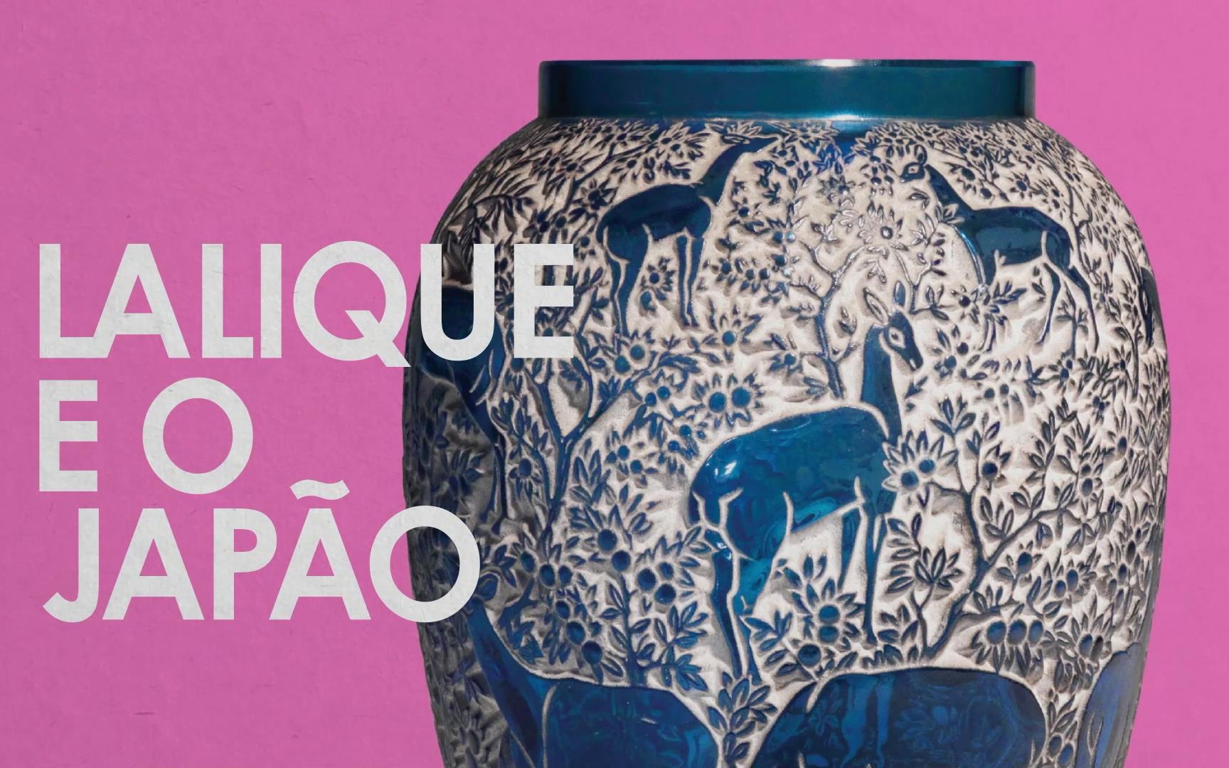 Lalique e o Japão [visita-guiada com a curadora – episódio 7]