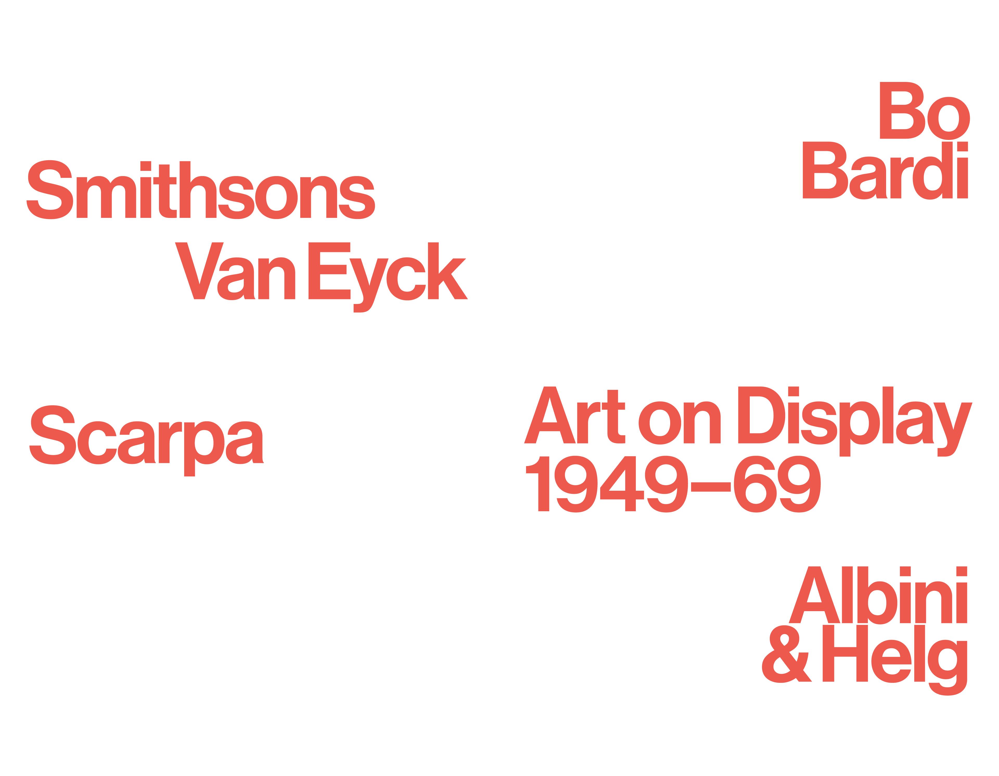 Art on Display. Formas de expor 1949 – 69