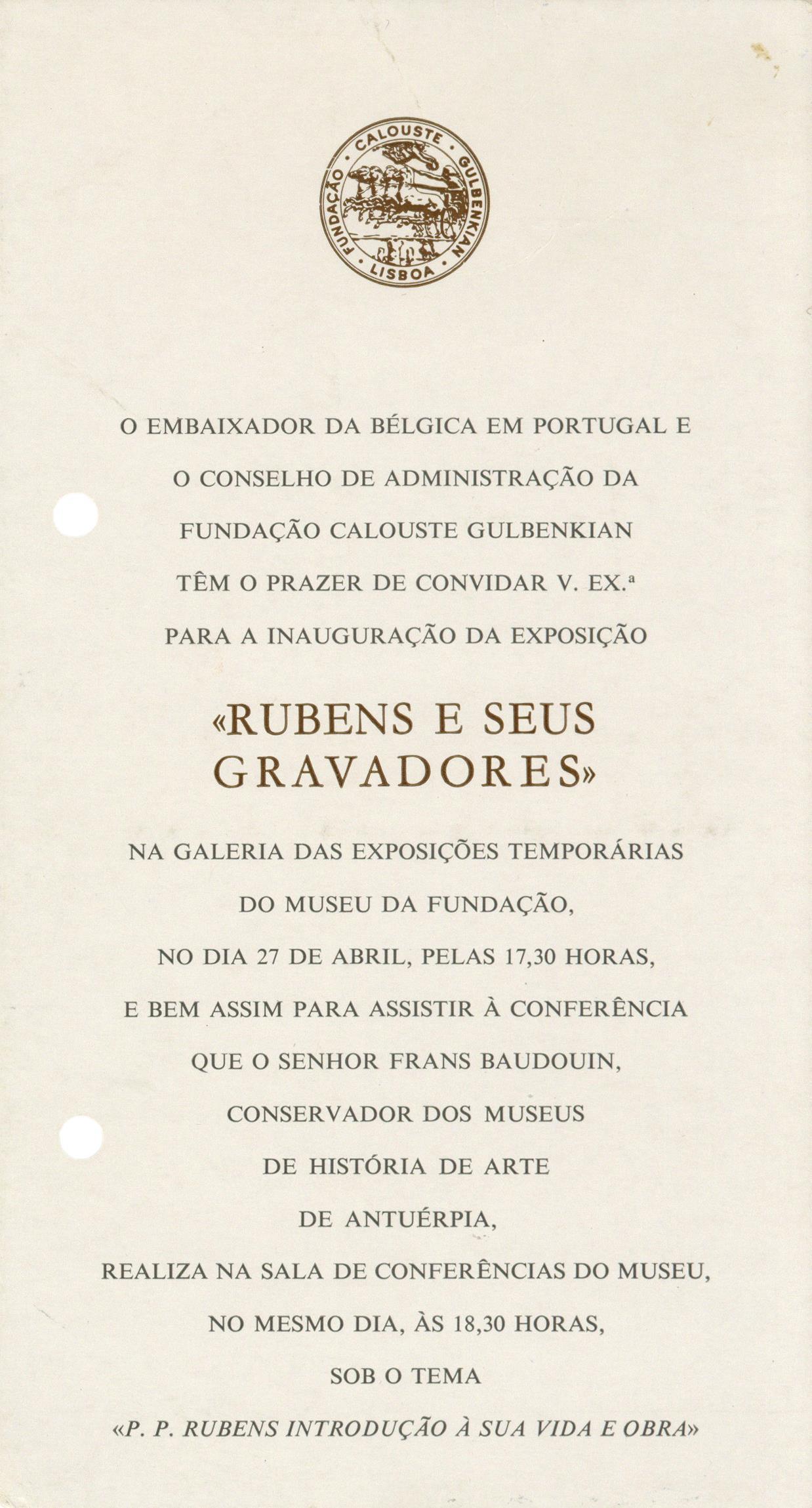 Rubens e Seus Gravadores / P. P. Rubens. Introdução à sua Vida e Obra [exposição e conferência]