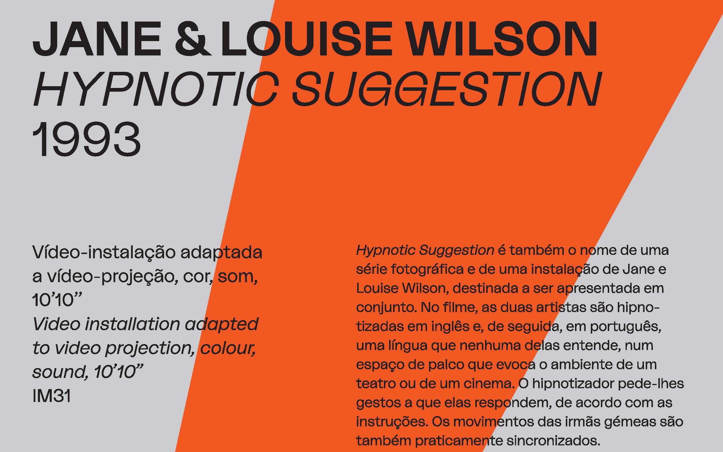 CAM em Movimento. Jane & Louise Wilson, «Hypnotic Suggestion», 1993