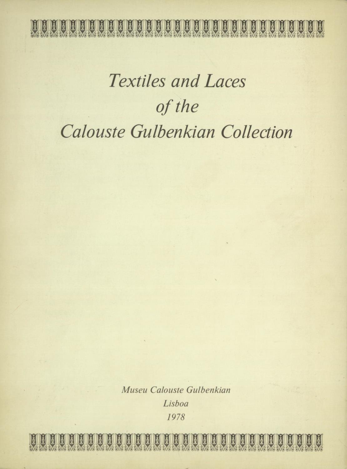 Textiles and Laces of the Calouste Gulbenkian Collection