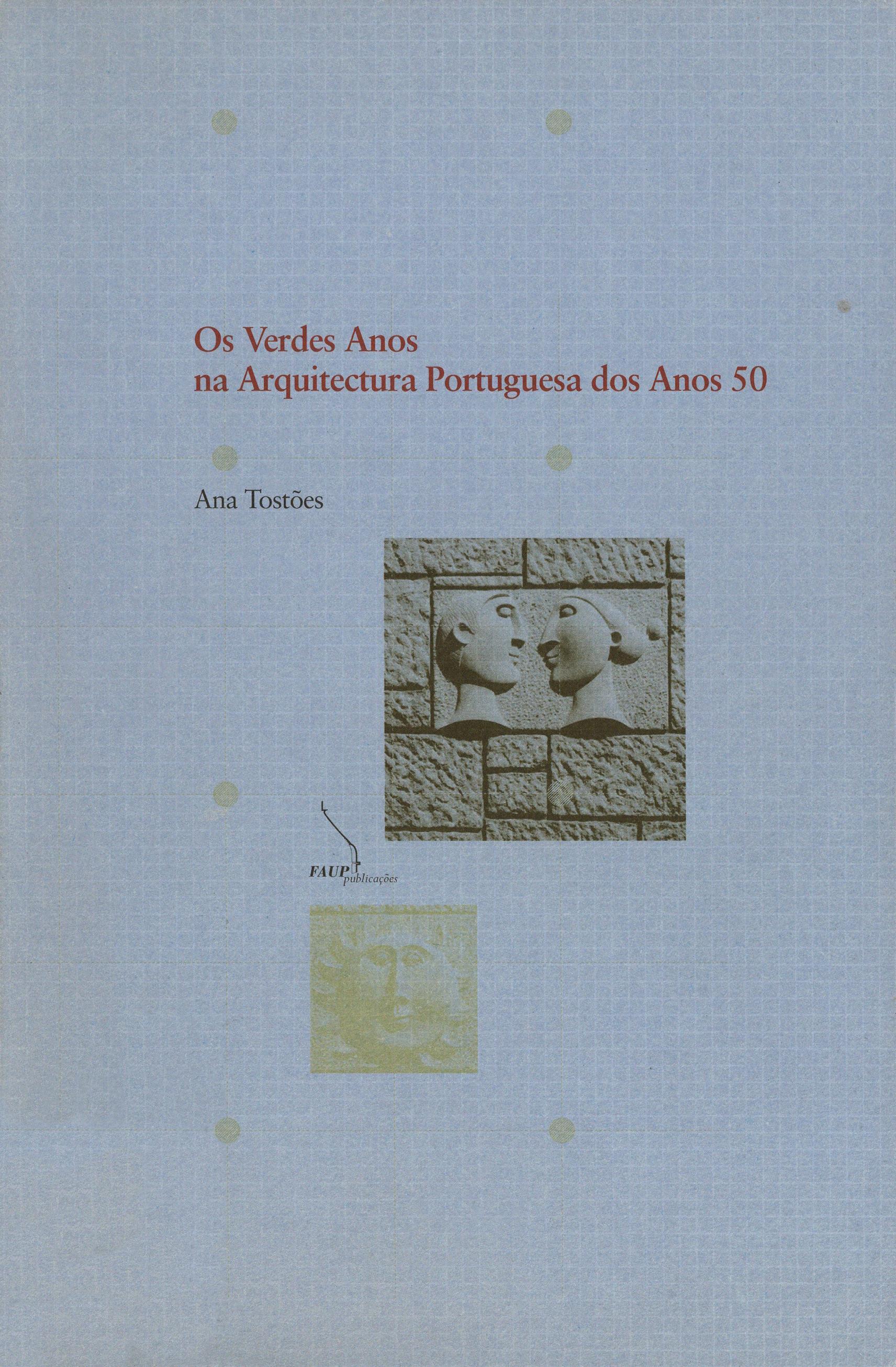 Os Verdes Anos na Arquitectura Portuguesa dos Anos 50