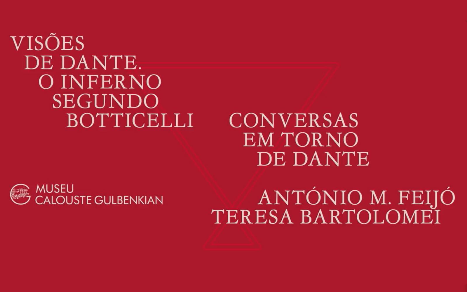 Conversas em Torno de Dante. Dante e Ulisses. Do Mito à Modernidade [conferência]