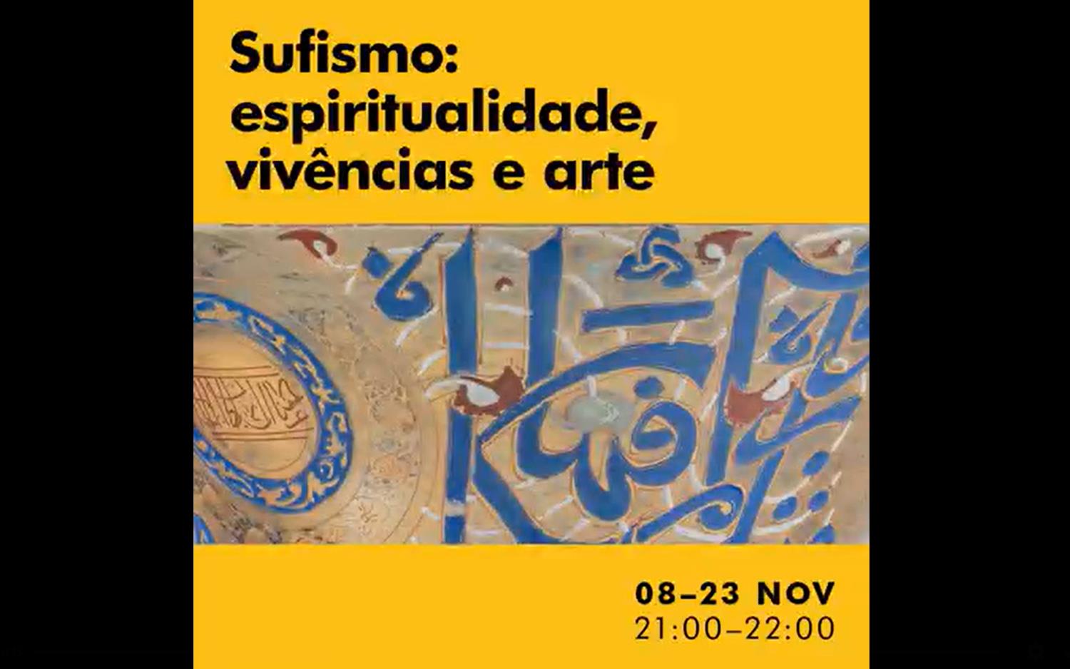Sufismo. Espiritualidade, Vivências e Arte [curso]