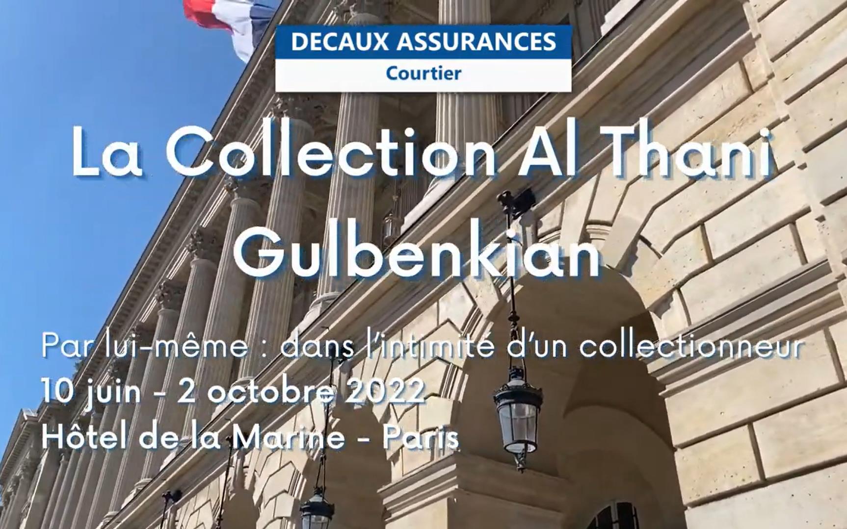 Les Trésors de la Collection Al Thani. Gulbenkian par lui-même