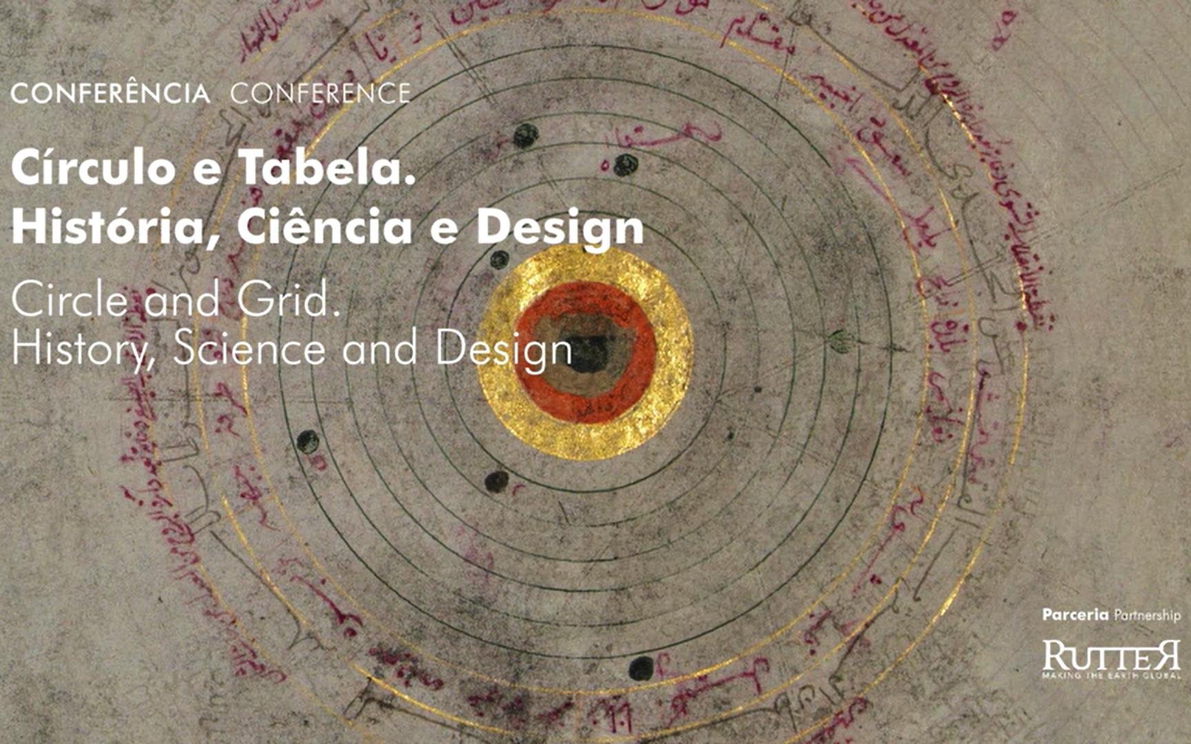 Círculo e Tabela. História, Ciência e Design [conferência]