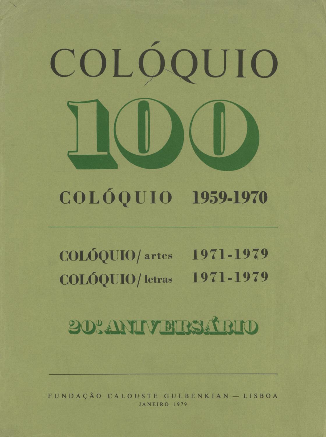 Colóquio 100, 1956 – 1970