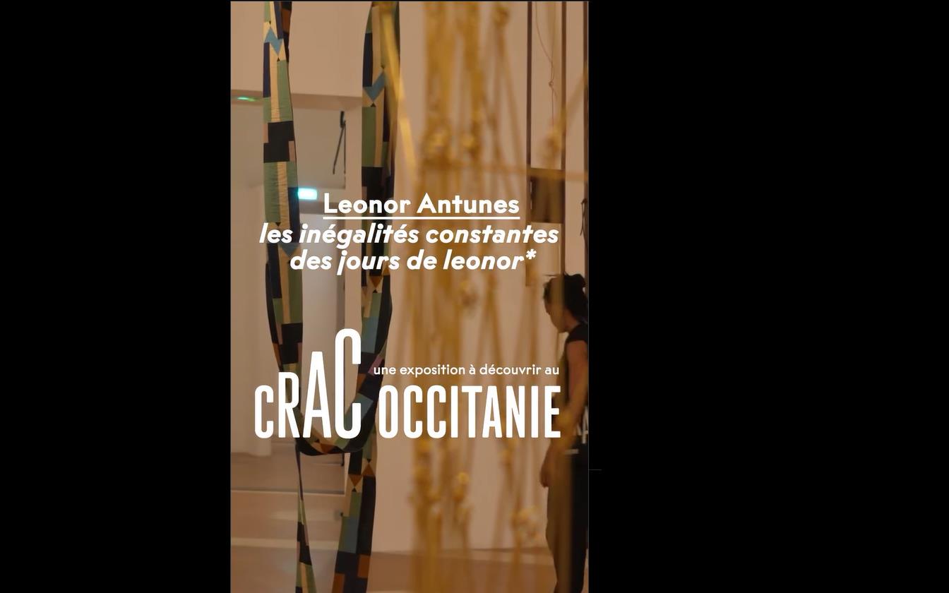 Leonor Antunes «Les inégalités constantes des jours de Leonor»