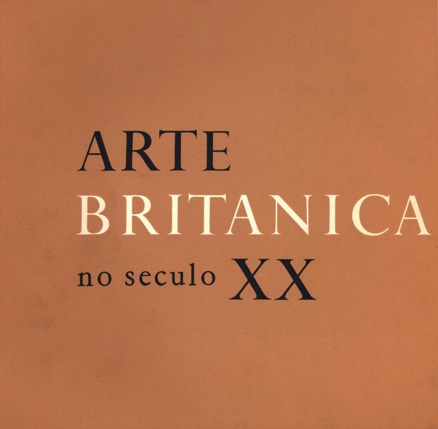 Arte Britânica no Século XX. Exposição de Pintura e Escultura