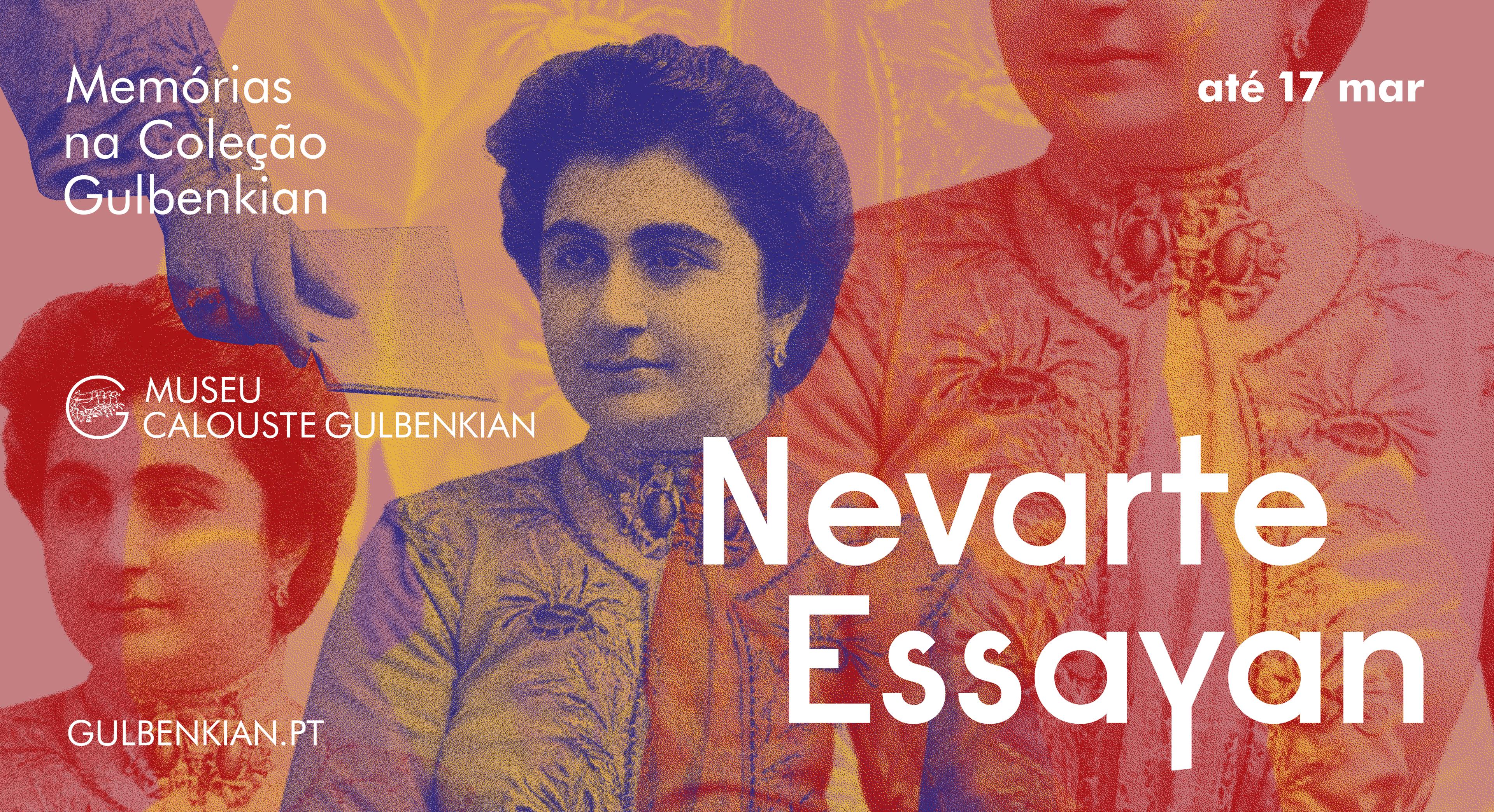 Nevarte Essayan. Memórias na Coleção Gulbenkian [telão]