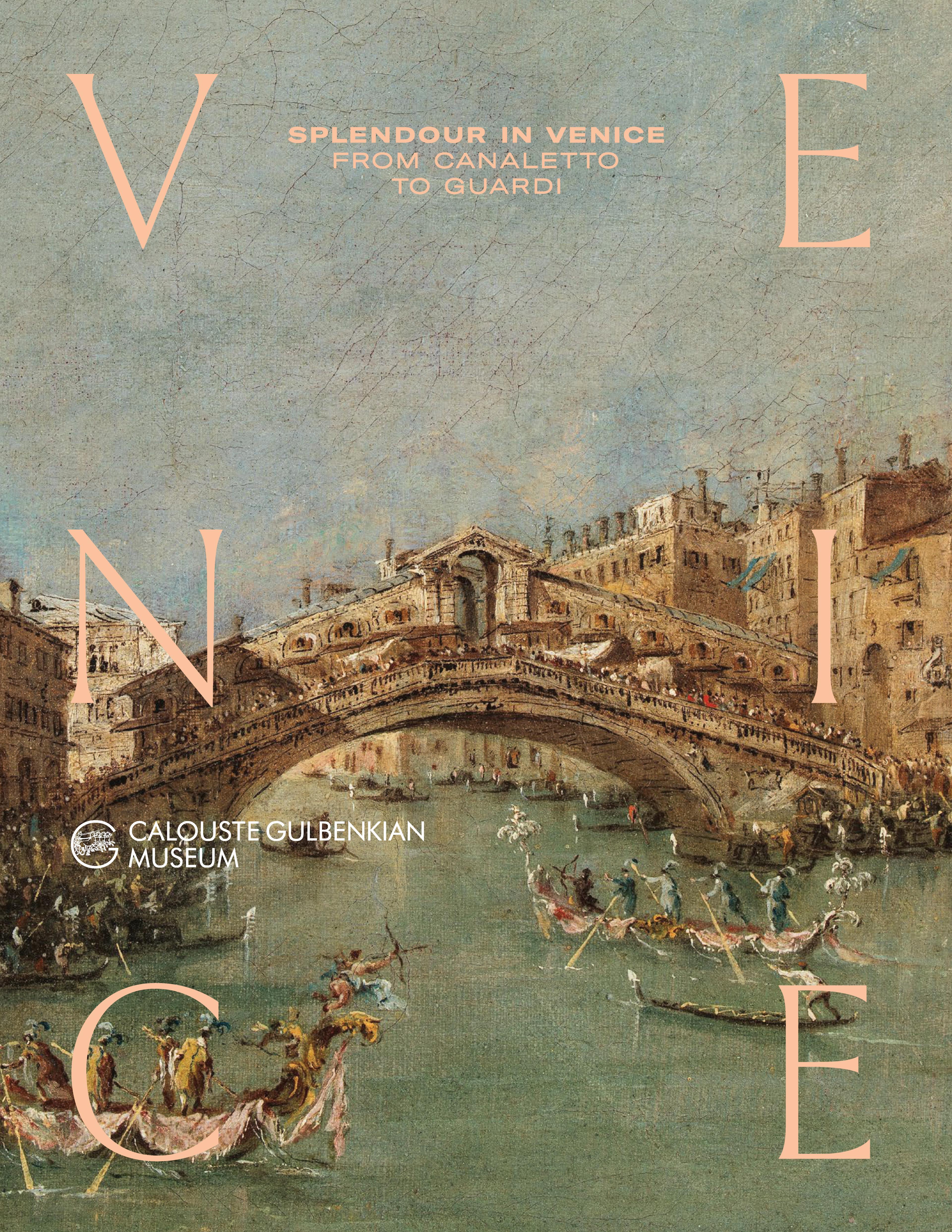Splendour in Venice. From Canaletto to Guardi