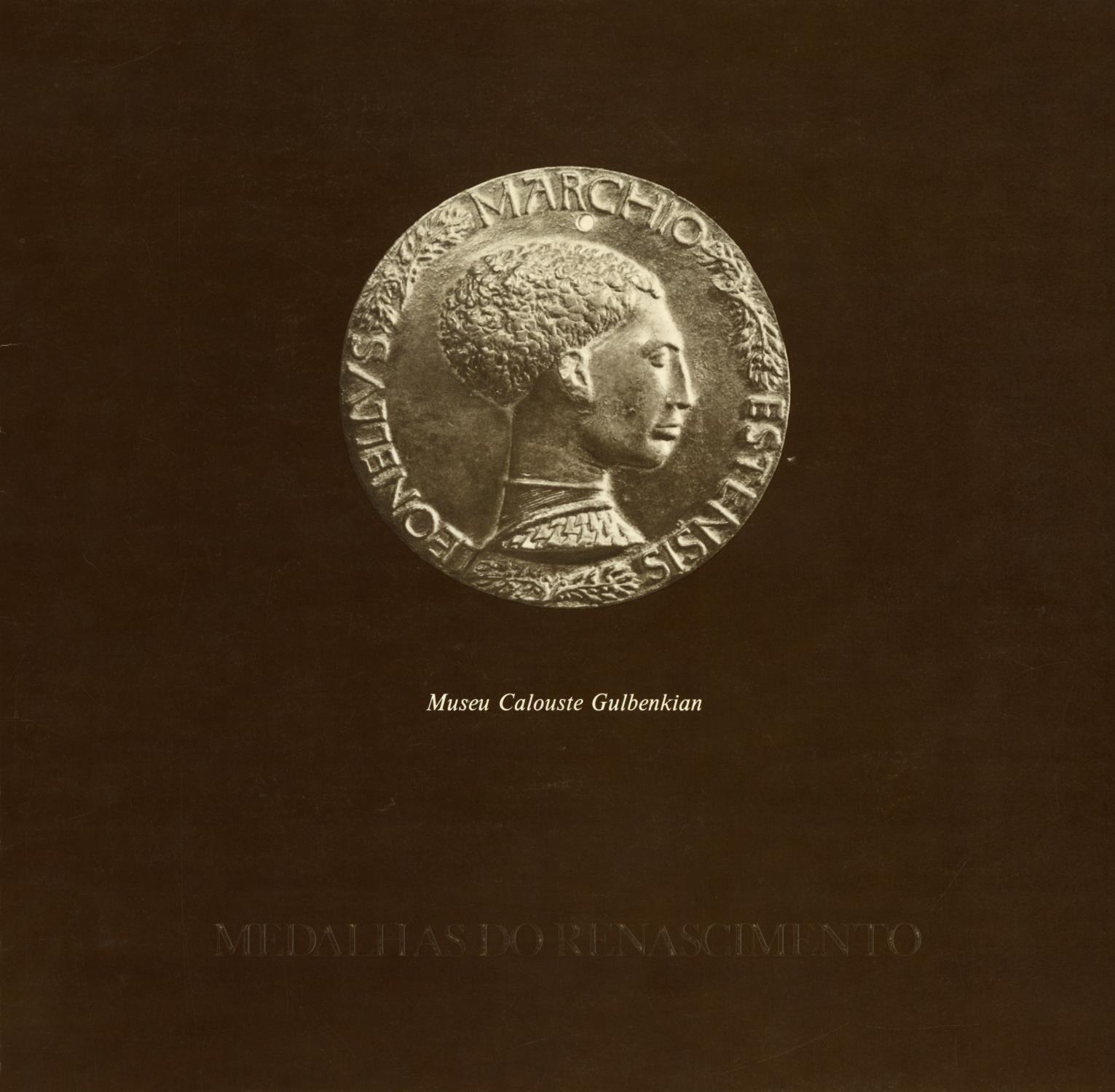 Colecção Calouste Gulbenkian. Medalhas do Renascimento