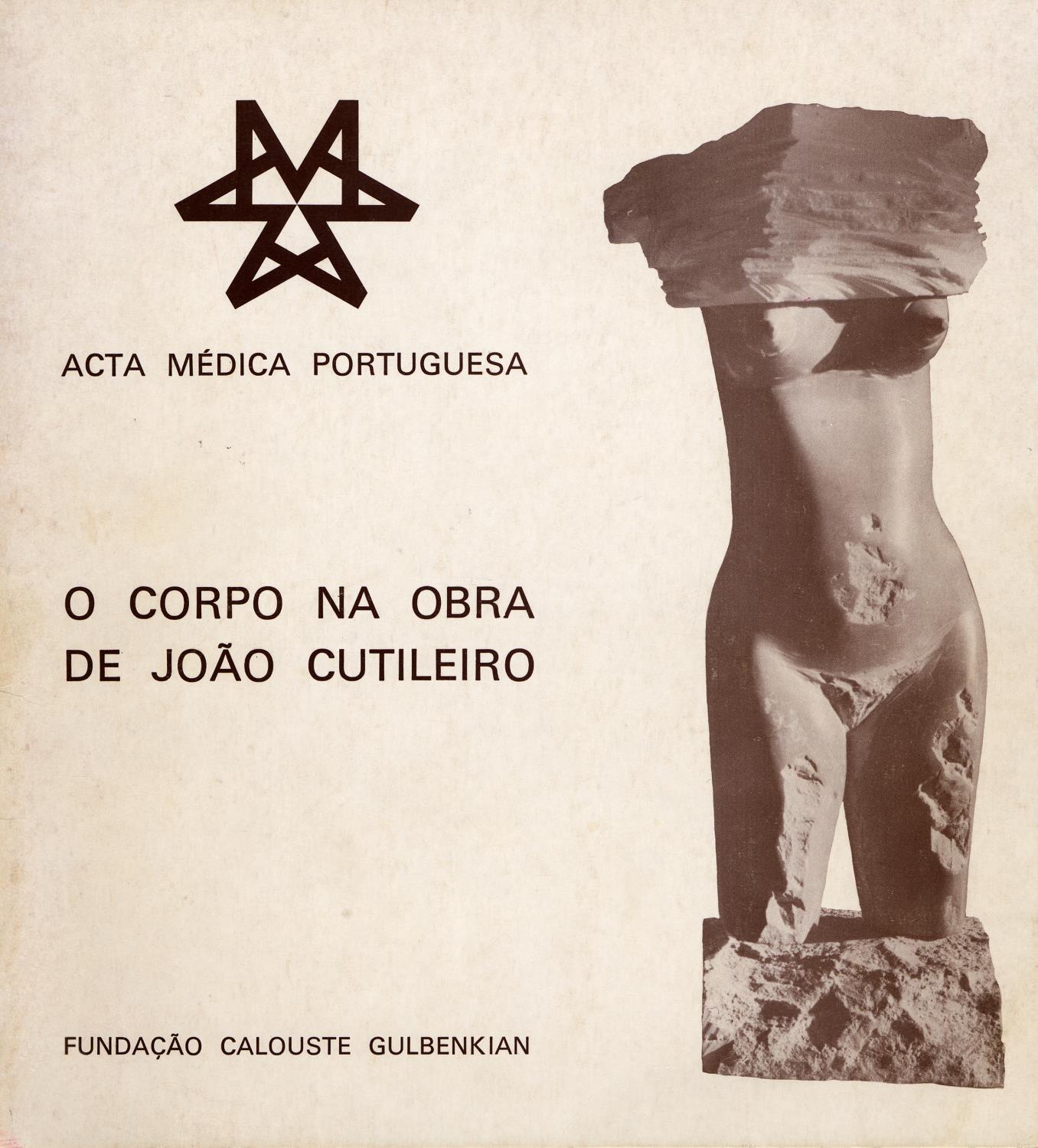 O Corpo na Obra de João Cutileiro. Algumas Esculturas de Colecções de Médicos