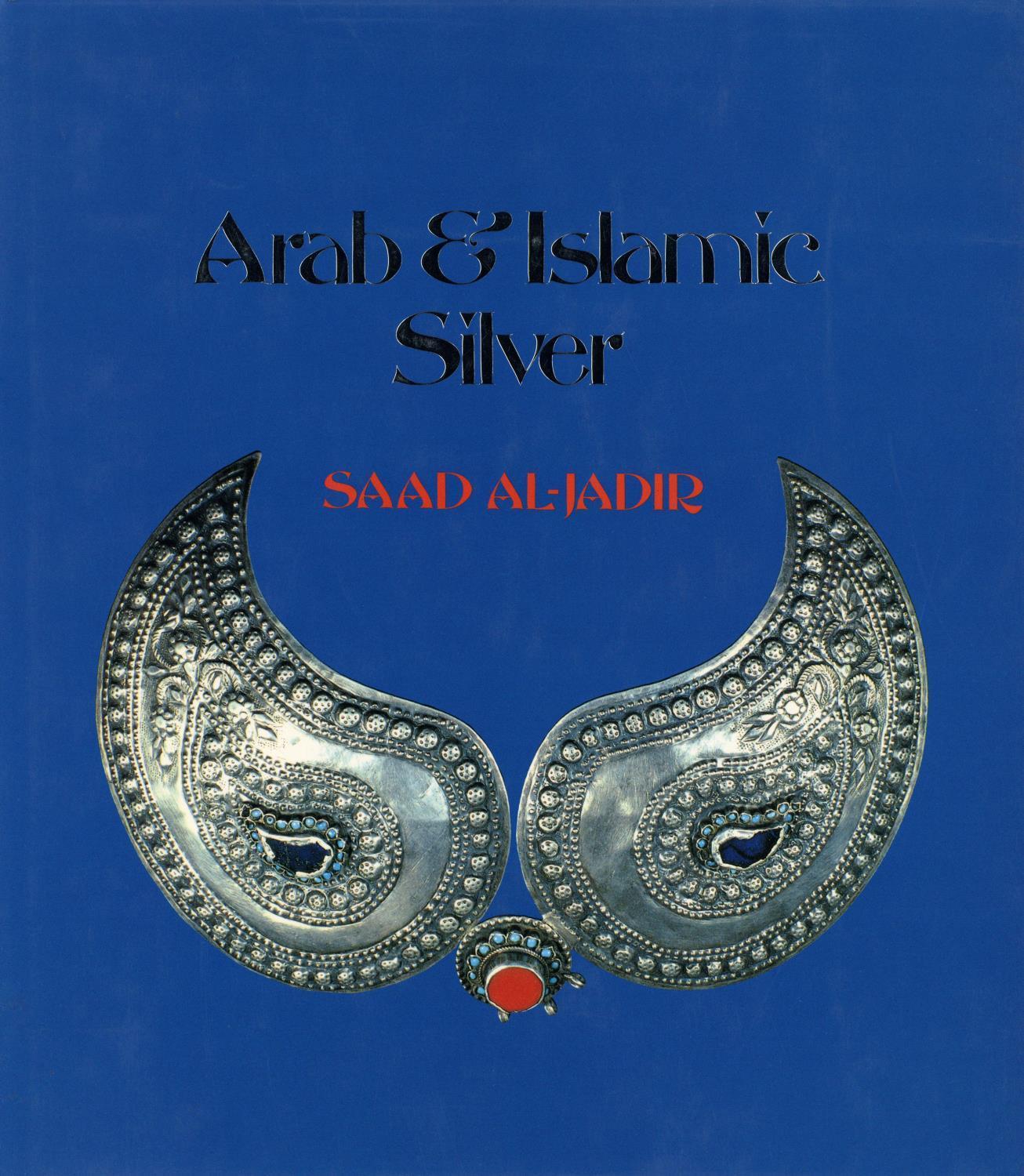 Arab and Islamic Silver