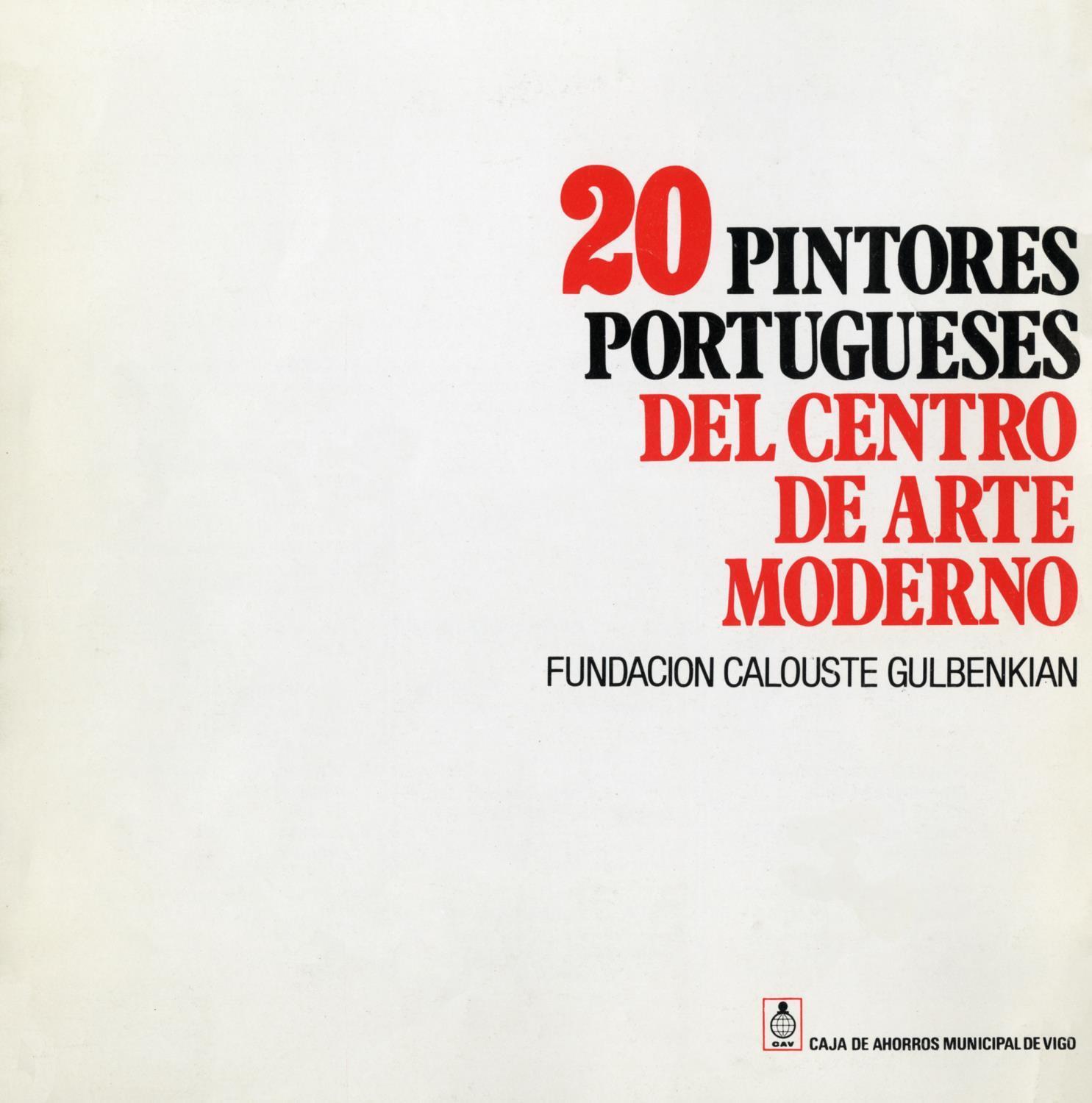 20 Pintores Portugueses del Centro Arte Moderno. Fundación Calouste Gulbenkian