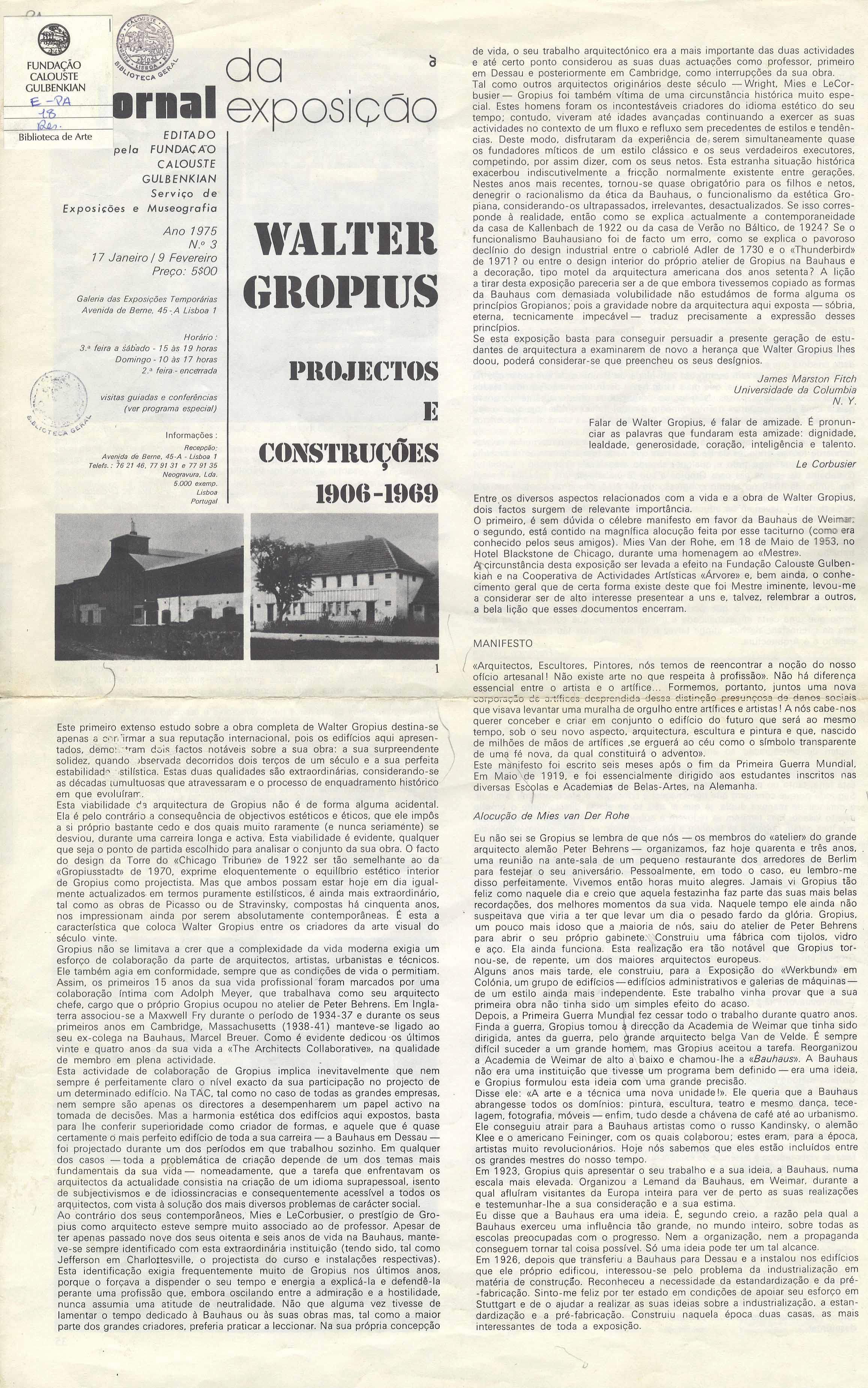 Walter Gropius. Projectos e Construções, 1906 – 1969