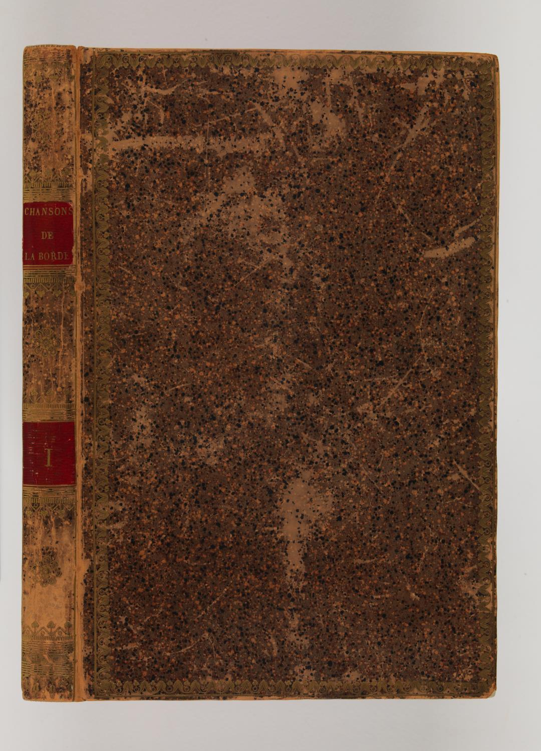 Choix de Chansons mises en musique par M. de La Borde, Premier Valet-de-Chambre ordinaire du Roi, Gouverneur du Louvre. Ornées d'estampes par J.M. Moreau, dédiées à Madame la Dauphine