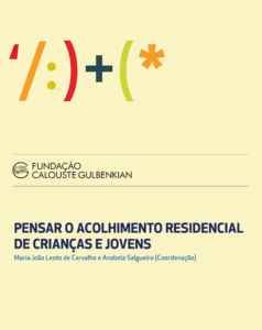 Pensar o acolhimento residencial de crianças e jovens