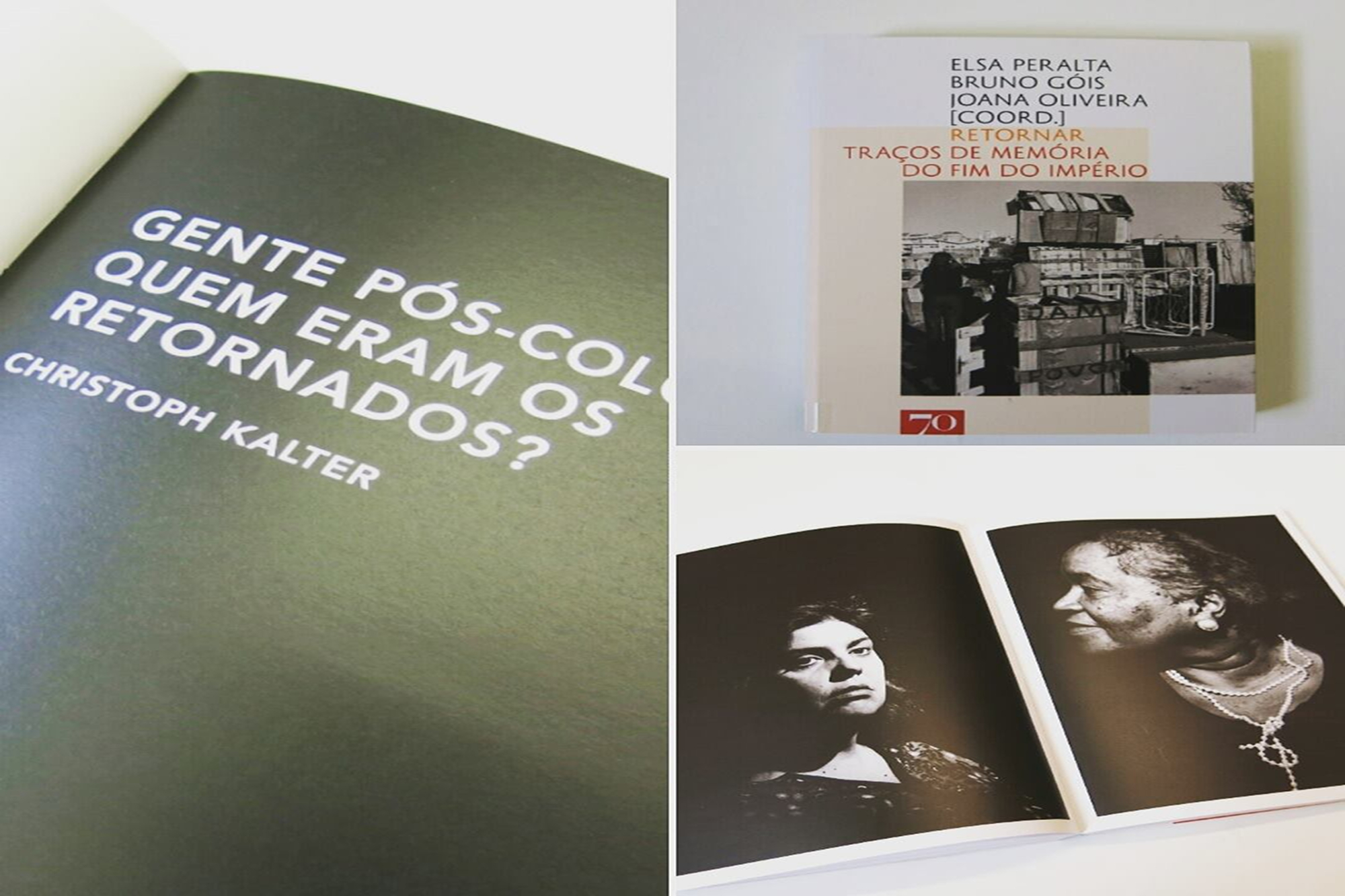 Retornar : traços de mémória do fim do Império / Elsa Peralta ; Bruno Góis ; Joana Oliveira. Lisboa : Edições 70, 2017